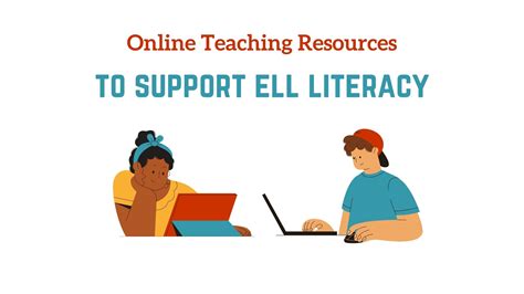 Best Online Teaching Resources To Support Literacy In Ells