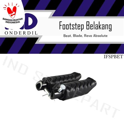 Jual IND Onderdil Footstep Belakang Beat FI Revo Absolute Blade