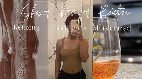 Shower Pamper Routine Relax With Me Self Care Youtube