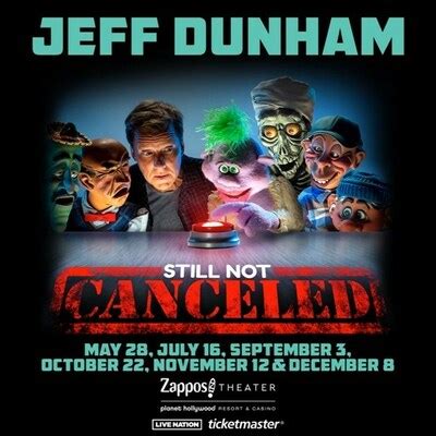 SUPERSTAR JEFF DUNHAM ANNOUNCES SIX 2023 DATES FOR "STILL NOT CANCELED ...