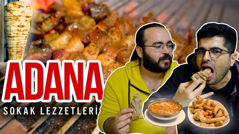 ADANA HARBİ Gece Sokak Lezzetleri Bir Gecede Dünyaları Yedik YouTube