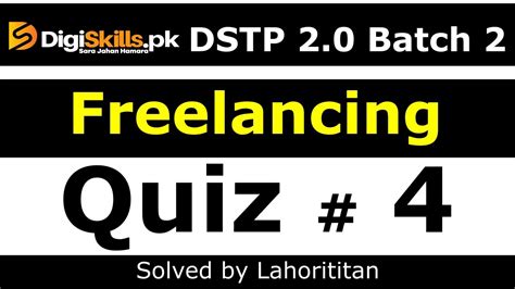 Digiskills Freelancing Quiz Batch Freelancing Quiz No