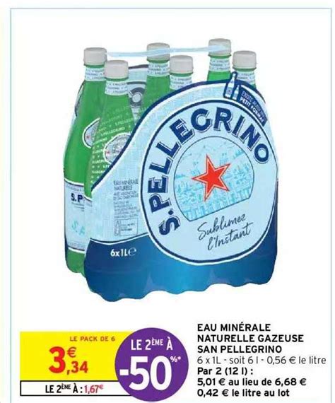 Promo Eau Minérale Naturelle Gazeuse San Pellegrino chez Intermarché