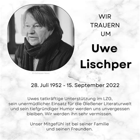 Trauer um Uwe Lischper LZG Literarisches Zentrum Gießen