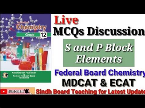 Live MCQs Discussion S And P Block Elements Federal Board Chemistry