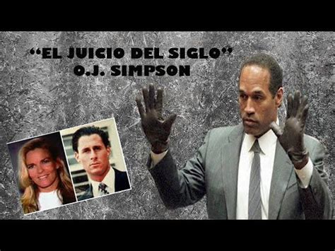 El Caso O J Simpson El Juicio Del Siglo Youtube