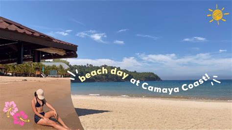 Vlog Day 1 Beach Day At Camaya Coast 🏖🌞🥥 Mariveles Bataan