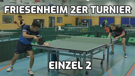 Friesenheim 2er Turnier Einzel 2 YouTube