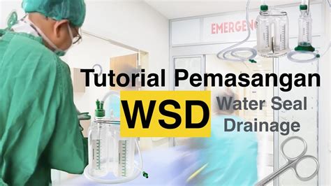 Tutorial Pemasangan Water Seal Drainage Wsd 2 Menit Langsung Paham