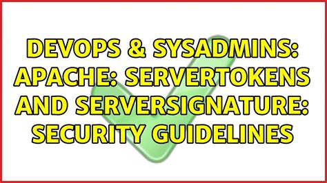 Devops Sysadmins Apache Servertokens And Serversignature Security