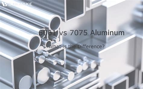 6061 Vs 7075 Aluminum What Is The Difference