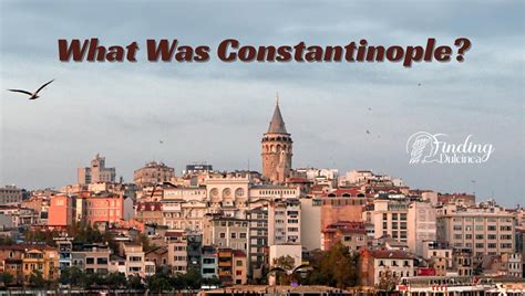 History Of Constantinople The Rise And Fall Of The City