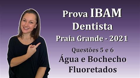 Água E Bochecho Fluoretados Concurso Público Dentista Ibam Questões 5