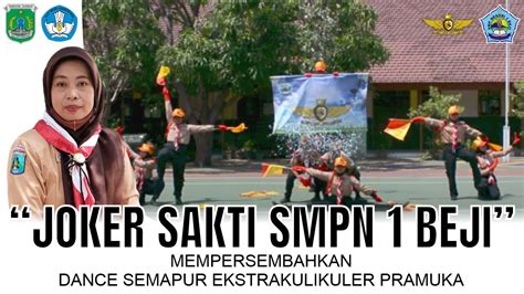 Dance Semapur Joker Sakti Smpn Beji Ekstrakulikuler Pramuka Smpn