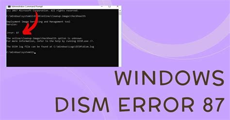 Troubleshooting DISM Error 87 6 Solutions You Need To Know Update