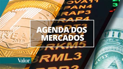 Agentes Econômicos Estarão Atentos à Falas De Autoridades Monetárias Semana Nos Mercados Youtube