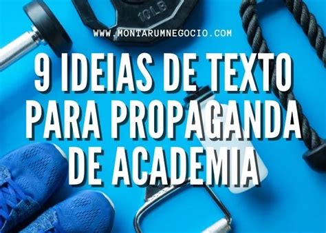 Texto Para Propaganda De Academia Ideias Para Divulgar Explore O