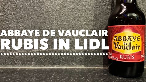 Abbaye De Vauclair Rubis Bier Review Lidl Craft Beer Review Youtube