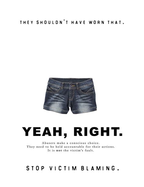 Stop Victim Blaming Campaign Posters Victim Blaming Campaign Posters