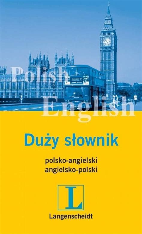 Du Y S Ownik Polsko Angielski Angielsko Polski Opracowanie Zbiorowe