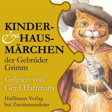 Kinder Hausmärchen der Gebrüder Grimm Gelesen von Gerd Haffmans