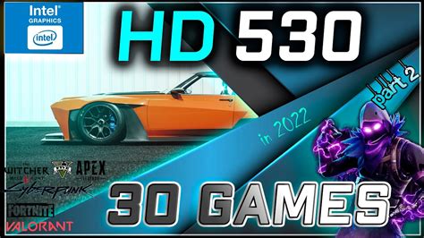 🔵intel Hd 530 In 30 Games 2022 2023 Youtube