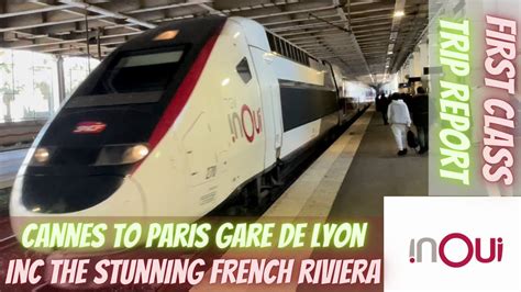 Tgv Inoui First Class Cannes To Paris Inc The Stunning French Riviera Youtube