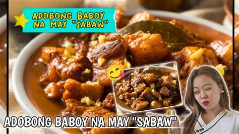 How To Cook Adobong Baboy Na May Sabaw Paano Magluto Ng Adobong