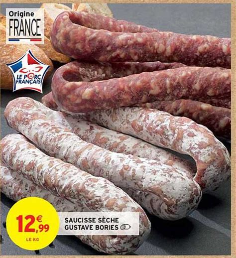 Promo Saucisse Sèche Gustave Bories chez Intermarché iCatalogue fr