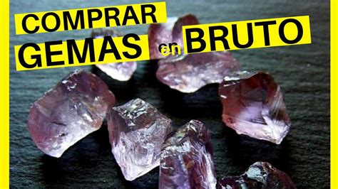 Como Se COMPRAN Piedras Preciosas Donde Comprar PIEDRAS PRECIOSAS En