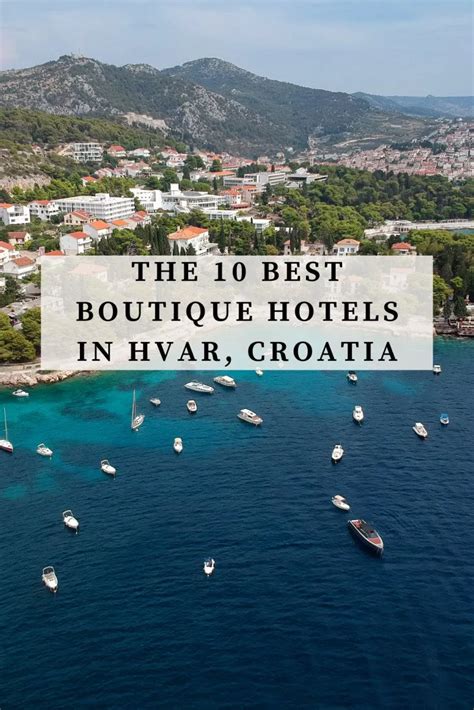 The 10 Best Boutique Hotels in Hvar, Croatia - Bon Traveler