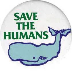 Save The Humans Button Pinback Or Magnet Peace Resource