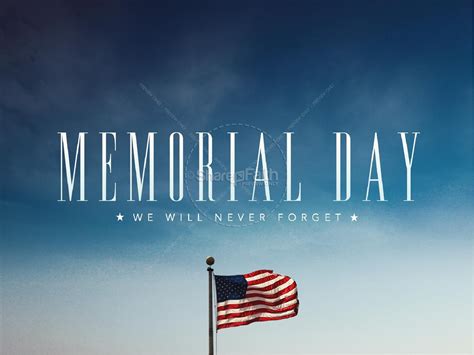 Memorial Day Never Forget Ministry Powerpoint Memorial Day Powerpoints