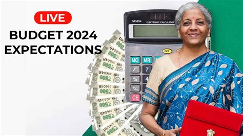 Budget 2024 Expectations Live Updates Income Tax Changes Record Capex