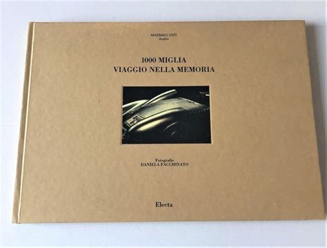 Libros Mille Miglia Viaggio Nella Memoria Mille Catawiki