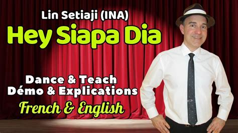 Hey Siapa Dia Line Dance Dance And Teach Démo And Explications Youtube