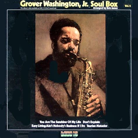 Grover Washington Jr Soul Box Lyrics And Tracklist Genius