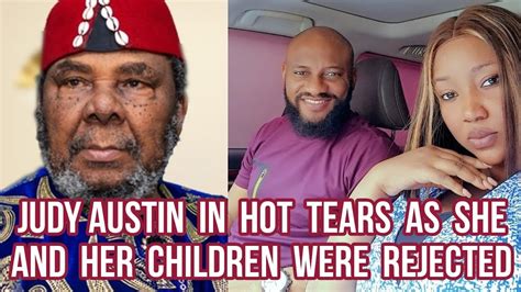 Yul Edochie In Big Shock As His Father Did This To Judy Austin And