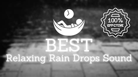 Relaxing Rain Drops Sound Sounds To Relax Insomnia Relief Youtube