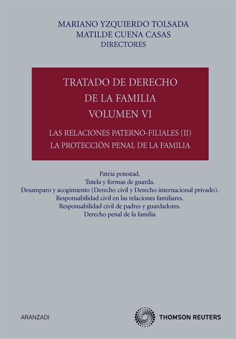 Tratado De Derecho De La Familia Volumen VI Las Relaciones Paterno