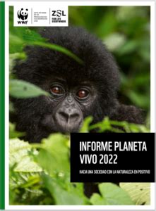 Informe Planeta Vivo 2022 Foro Transciones