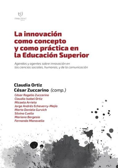 La Innovaci N Como Concepto Y Como Pr Ctica En La Educaci N Superior