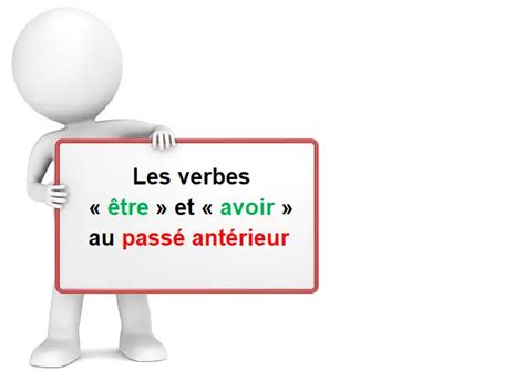 Passé antérieur des verbes avoir et être