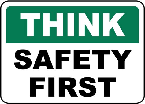 Think Safety First Sign - Get 10% Off Now