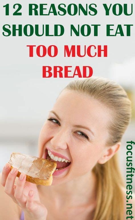 12 Side Effects Of Eating Too Much Bread Ate Too Much Bread Healthy