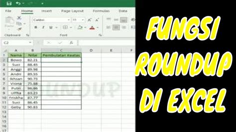 Rumus Roundup Di Excel Pembulatan Excel Youtube