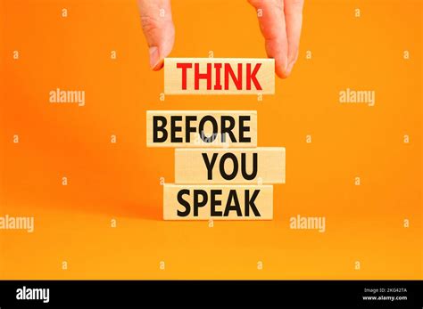 Think Before You Speak Symbol Concept Words Think Before You Speak On