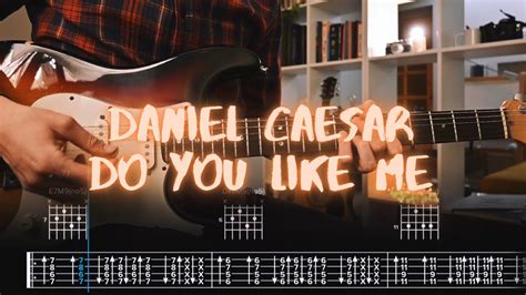 Do You Like Me Daniel Caesar Сover Guitar Tab Lesson Tutorial