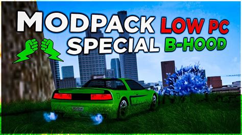 MODPACK LOW PC FPS BOOST TEMATICA B HOOD FARA MODLOADER YouTube