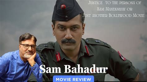 Movie Review Sam Bahadur Vicky Kaushal Meghna Gulzar Youtube